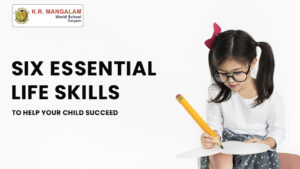Read more about the article Six Essential Life Skills to Help Your Child Succeed