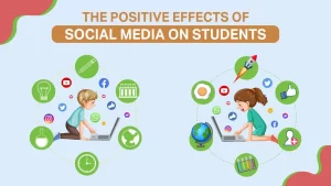 Read more about the article The Positive Effects Of Social Media On Students