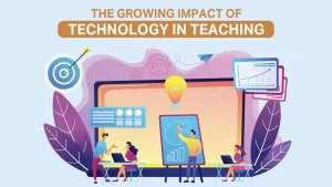 Read more about the article The Growing Impact Of Technology In Teaching