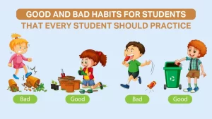 Read more about the article Good And Bad Habits For Students That Every Student Should Practice