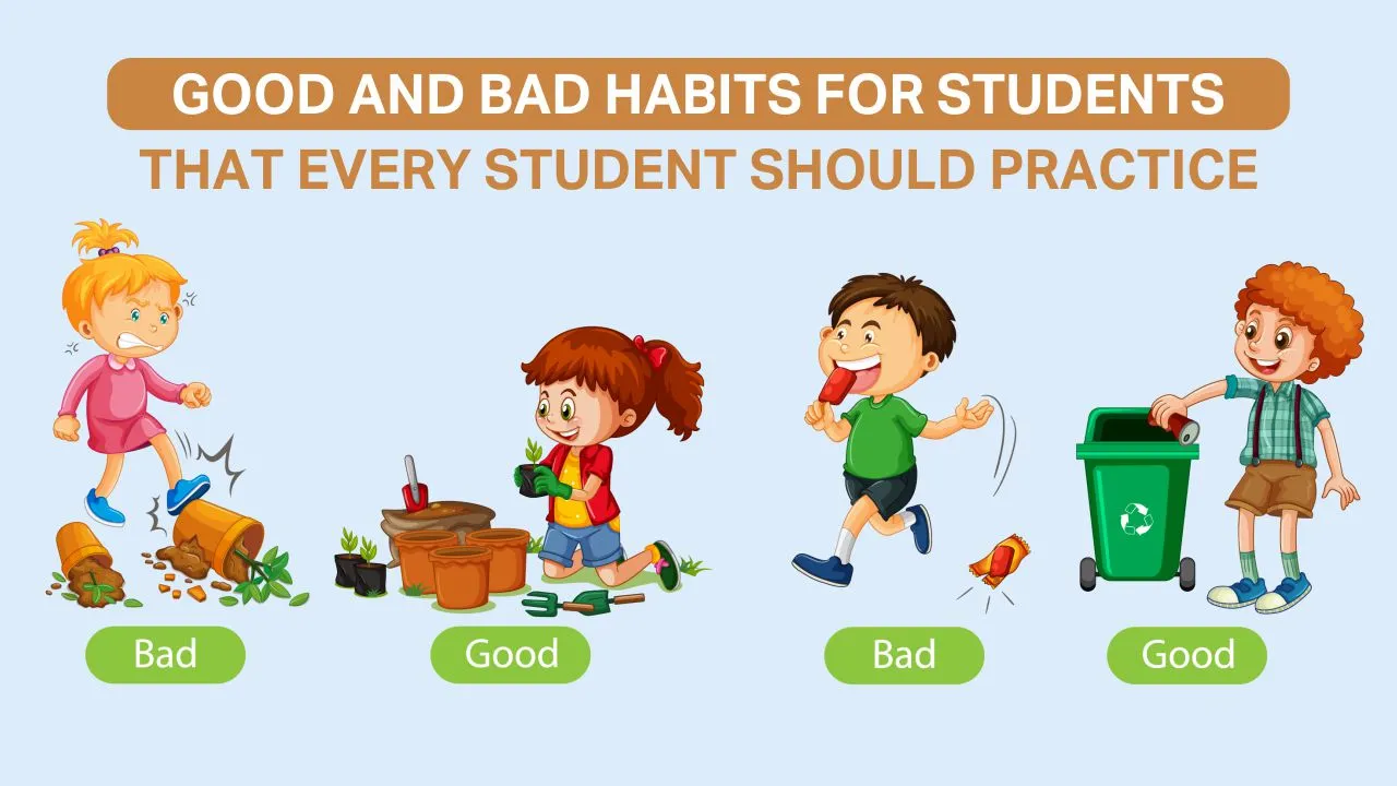 Read more about the article Good And Bad Habits For Students That Every Student Should Practice