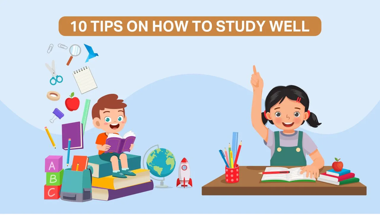 Read more about the article 10 Tips On How To Study Well