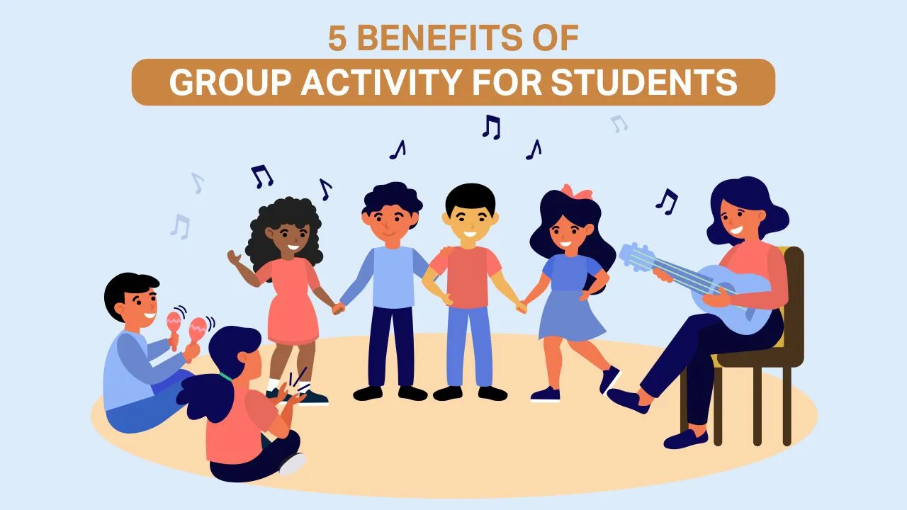 Read more about the article 5 Benefits Of Group Activity For Students
