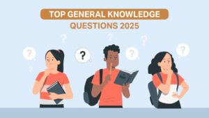 Read more about the article Top General Knowledge Questions 2025