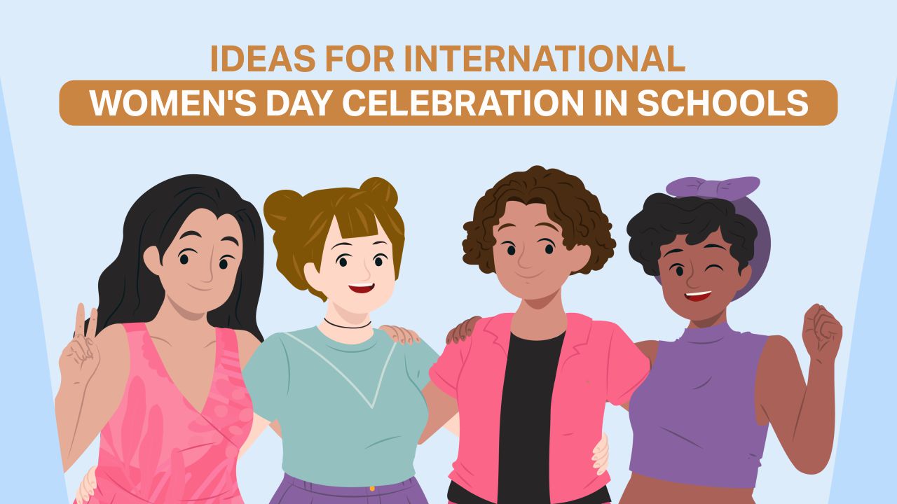 Read more about the article Ideas for International Women’s Day Celebration in Schools​