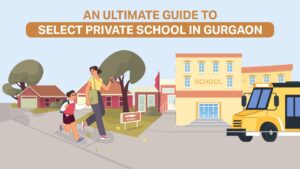 Read more about the article Ultimate Guide to Choosing the Best Private School in Gurgaon