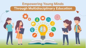 Read more about the article Importance of Multidisciplinary Education in Schools