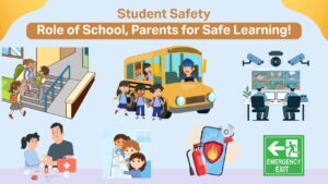 Read more about the article Student Safety: Role of School, Parents for Safe Learning!